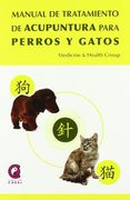 Manual de Tratamiento de Acupuntura Para Perros y Gatos