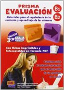 Prisma Evaluacion. Materiales Para el Seguimiento de la Evolucion y Aprendizaje de los Alumnos (in Spanish)