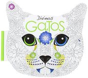 Divinos Gatos. Libro Antiestres Para Colorear