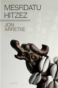 Mesfidatu Hitzez (en Euskera)