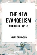 The New Evangelism and Other Papers (en Inglés)