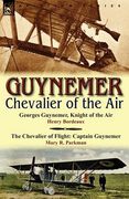 guynemer: chevalier of the air (en Inglés)