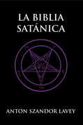 La Biblia Satánica (in Spanish)