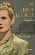 Una luz en la Sombra - Ana Campos - Planeta