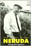 Genio y Figura de Pablo Neruda (in Spanish)