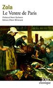 Les Rougon-Macquart, Iii: Le Ventre de Paris (Folio Classique) (en Francés)