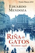 Riña de Gatos: Madrid 1936 (Premio Planeta 2010) (in Spanish)