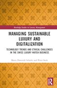 Managing Sustainable Luxury and Digitalization (en Inglés)