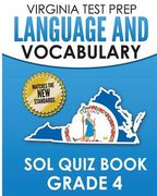 VIRGINIA TEST PREP Language & Vocabulary SOL Quiz Book Grade 4: Covers the Skills in the SOL Writing Standards (en Inglés)