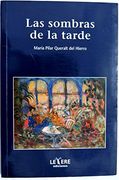 Las Sombras de la Tarde