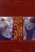 skeet shooting for astrologers (en Inglés)