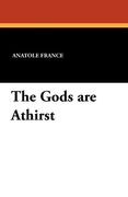 the gods are athirst