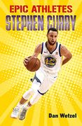 Epic Athletes: Stephen Curry 