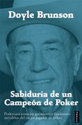 Sabiduría de un Campeón de Poker
