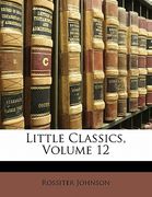 little classics, volume 12 (en Inglés)