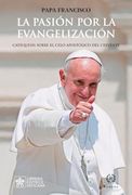 La Pasion por la Evangelizacion