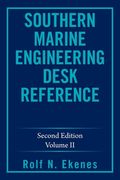 Southern Marine Engineering Desk Reference: Second Edition Volume Ii (en Inglés)