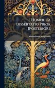 Homerica Dissertatio Prior [Posterior]. (en Ancient Greek)