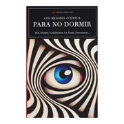 Los Mejores Cuentos Para no Dormir - Varios Autores - Alejandria