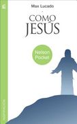 Como Jesus = Just Like Jesus = Just Like Jesus (in Spanish)