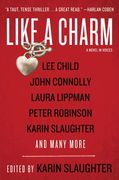 Like a Charm: A Novel in Voices (en Inglés)