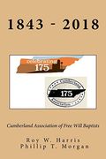 The Cumberland Association: Celebrating 175 Years of Leadership, Ministry and Service (en Inglés)
