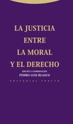 La Justicia Entre la Moral y el Derecho