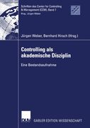 Controlling als akademische Disziplin: Eine Bestandsaufnahme (Schriften des Center for Controlling & Management (CCM)) (German Edition)