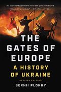 Gates of Europe: A History of Ukraine (en Inglés)