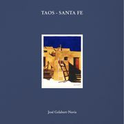 Taos - Santa Fe: José Gelabert-Navia - Clamshell Box (en Inglés)