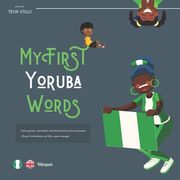 My First Yoruba Words (en Inglés)
