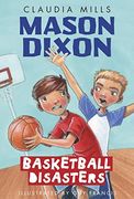Mason Dixon: Basketball Disasters (en Inglés)