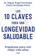 Las 10 Claves Para una Longevidad Saludable