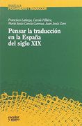 Pensar la Traducción en la España del Siglo xix
