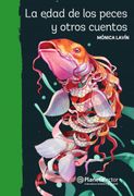 La Edad de los Peces y Otros Cuentos