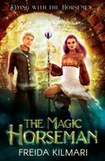 The Magic Horseman (en Inglés)