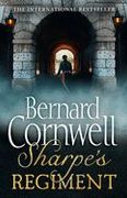 Sharpe's Regiment: Richard Sharpe and the Invasion of France, June to November 1913. Bernard Cornwell