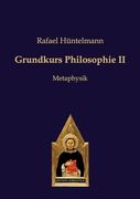 Grundkurs Philosophie ii: Metaphysik (in German)