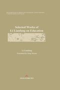 Selected Works of Li Lianfang on Education (en Inglés)