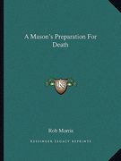 a mason's preparation for death (en Inglés)