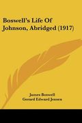 boswell's life of johnson, abridged (1917) (en Inglés)