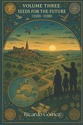 Seeds for the Future: Book Three of "The Translators of Toledo"