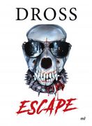 Escape - Dross - Grupo Planeta