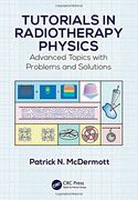 Tutorials in Radiotherapy Physics: Advanced Topics with Problems and Solutions