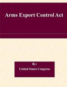 Arms Export Control Act (en Inglés)