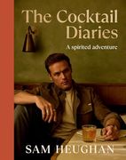 The Cocktail Diaries: A Spirited Adventure (en Inglés)