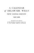 a calendar of delaware wills (en Inglés)