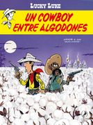 Lucky Luke - Un cowboy entre algodones