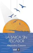 Barca sin pescador, La (en Spanish)