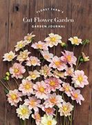 Floret Farm's cut Flower Garden: Garden Journal (en Inglés)